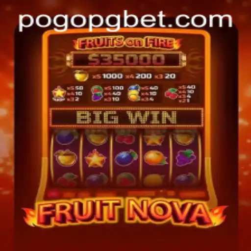 Conheça FruitNova: A Emoção do Novo Jogo de Slot POGO PG